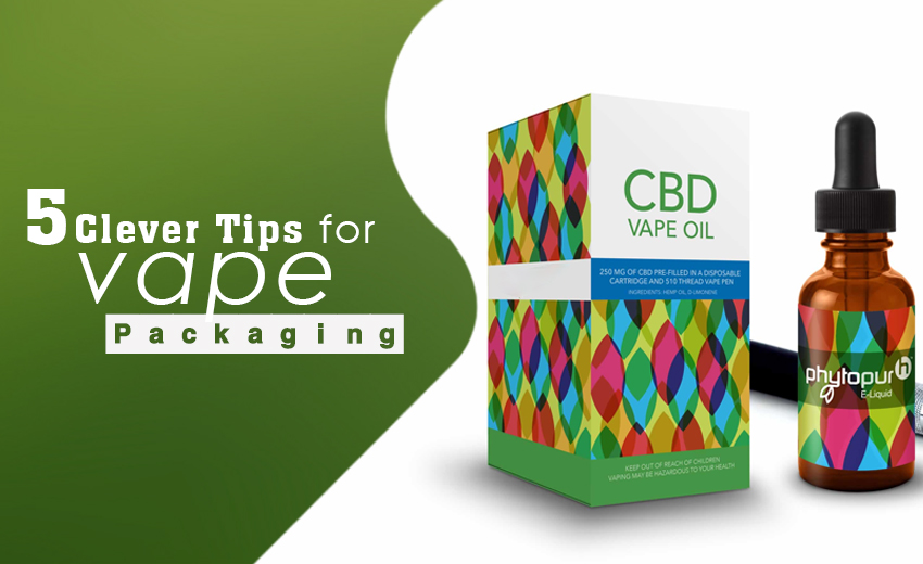 5-clever-tips-for-vape-packaging