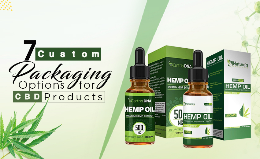 7-custom-packaging-options-for-cbd-products