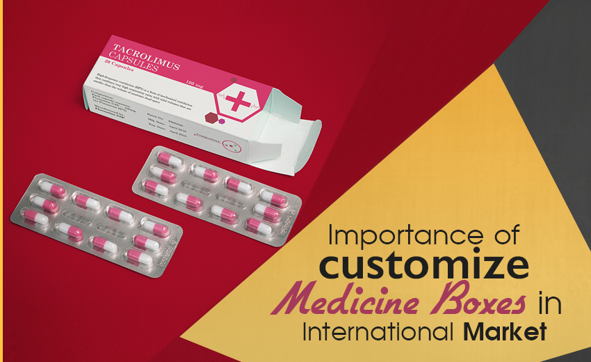 importance-of-customize-medicine-boxes-in-international-market