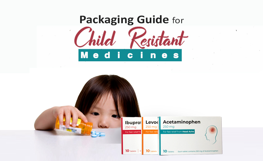 packaging-guide-for-child-resistant-medicines