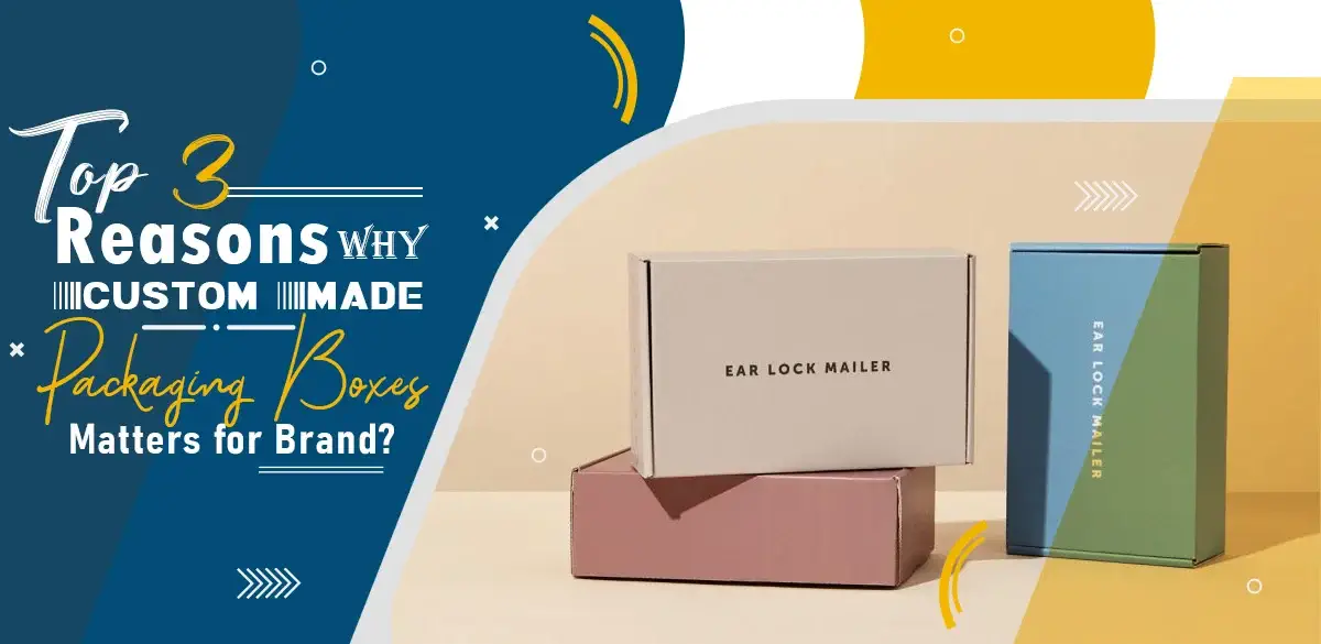 Top-3-Reasons-Why-Custom-Made-Packaging-Boxes-Matt